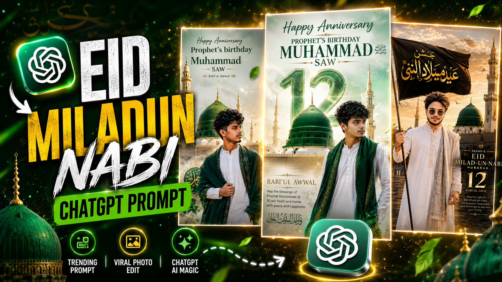 Eid Milad Un Nabi Viral Ai ChatGPT Photo Editing Prompt