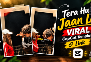 Tera Hu Janle Viral Capcut Template Link 2026