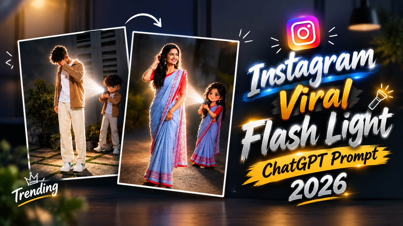 Instagram Viral Flash Light ChatGPT Prompt 2026