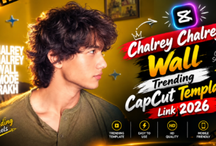 Chalrey Chalrey Wall Trending CapCut Template Link 2026